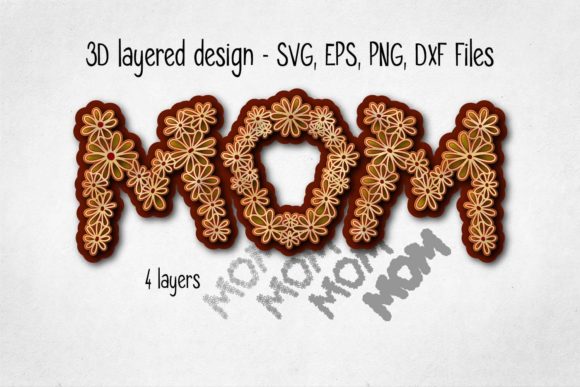 MOM 3D Layered SVG for Impactful Design