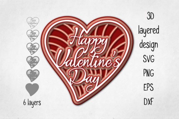 The Art of 3D Layered Happy Valentine's Day Designs: Crafting Depth and Emotion