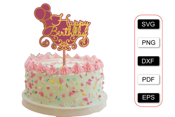 The Ultimate Guide to Choosing a Happy Birthday Cake Topper
